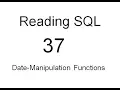 Date Manipulation Functions SQL Tutorial 37