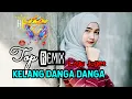 Lagu Lagu Joget Terbaru Kelang Danga Danga  Baso Basi📛Remix  📛Top Bongkar📛 Sabuah 📛