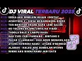 Lagu DJ FULL ALBUM VIRAL TERBARU 2025 -DJ SEDIA AKU SEBELUM HUJAN - IDGITAF X DJ AISHITERU 2 