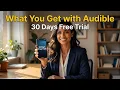 Audible 30-Day Free Trial Explained What You Get Benefits Credits How It Works