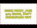 nginx proxy - pass 404 error don t understand why