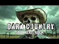 Download Lagu Dark Country \u0026 Southern Rock🔥Suffocating Under Sunday Skies🔥  Playlist
