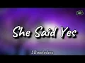 Download Lagu She Said Yes- Reynard Silva (lyrics)🌠