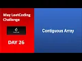 Contiguous Array Leetcode - 525