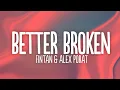 Download Lagu Fintan \u0026 Alex Porat - Better Broken (Lyrics) [7clouds Release]