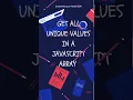 Get all unique values in a JavaScript array