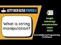 String Manipulation 2 3 OCR GCSE Computer Science J277