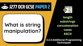 String Manipulation 2 3 OCR GCSE Computer Science J277