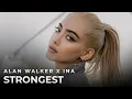 Download Lagu Alan Walker \u0026 Ina Wroldsen - Strongest (Albert Vishi Edit)