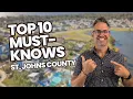10 Things I Wish I Knew Before Moving to St Johns County Florida