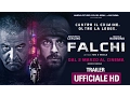 Video di Falchi - Trailer Ufficiale | HD