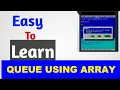 Data Structure Implementation of Queue Using Array in C Part 2