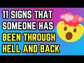 11 tiny signs that someone has been through hell and back🤯😲 #trauma #mentalhealth #psychology