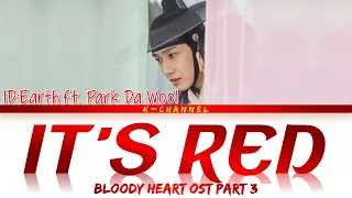 its red id earth feat park da wool bloody heart ost part 3 han rom eng 
