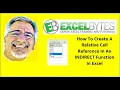 How To Create A Relative Cell Reference In An INDIRECT Function In Excel
