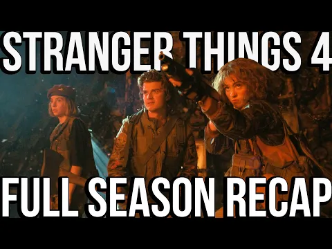 STRANGER THINGS 4 Full Season Recap Netflix Series Ending Explained