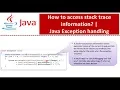 How to access stack trace information Java Exception handling
