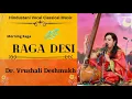 Raga Desi Todi - Vrushali Deshmukh