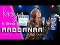 Download Lagu RHOMA IRAMA - RABBANAA - Lilin Herlina [ Cover ]