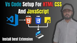 Visual Studio Code Setup For html CSS and JavaScript