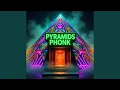 Pyramids Phonk