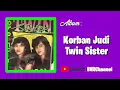 Twin Sister - Korban Judi (Full)
