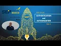 The Beauty of Authentication and Authorization Part 2