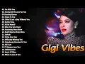Download Lagu Gigi Vibes Greatest Hits Full Album 2023||Gigi Vibes  Best Songs Playlist 2023
