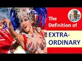 What is the Definition of EXTRAORDINARY Illustrated Example