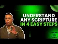 Understand any Scripture in 4 easy steps
