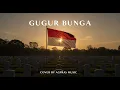 Download Lagu Cover Lagu Nasional Indonesia – Gugur Bunga | Agpras Music