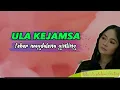 Download Lagu ULA KEJAMSA- FEBER MAGDALENA GINTING(LAGU KARO)