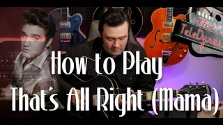 Download How to Play That's All Right (Mama) W/Tabs! MP3