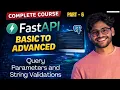 Query Parameters String Validation in FastAPI Part 6 FastAPI Complete Course