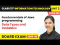 Data Types and Variables - Fundamentals of Java programming Class 12 IT Unit 3 CBSE 2025-26