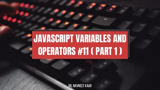 JavaScript variables and operators Part 1 HTML CSS and JavaScript