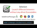 WebDriverManager Java Library For Launching the browser without any driver exe