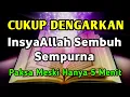 Download Lagu CUKUP 5 MENIT 🤲 ALLAH ANGKAT SEMUA PENY4KIT BAROKAH MENDENGARKAN AY4T INI | LANGSUNG S3MBUH TOTAL❗