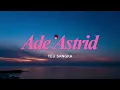 ADE ASTRID   TEU SANGKA (Video Lirik