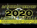 Download Lagu DJ TAKBIRAN TERBARU 2020 Bass Bosted||DJ hari raya||Dj takbir keliling||Takbiran Sound