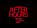 Kehlani - After Hours (arsyih Idrak Edit)
