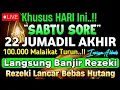 Lagu Putar Ayat ini Di Bulan Jumadil Akhir - Segala Hajad Dikabulkan, Rezeki Mengalir Deras, Aamiin