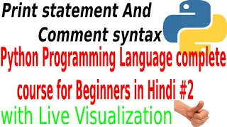 Print statement and Comment syntax in Python Python programming course for beginners in Hindi