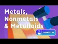 Metals Nonmetals Metalloids