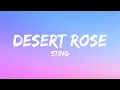 Download Lagu Sting - Desert Rose (Lyrics)
