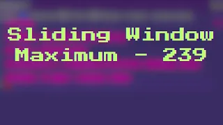 Sliding Window Maximum Leetcode 239 JavaScript Hindi