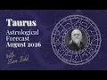 Taurus August 2026 Horoscope Stability Growth and Important Changes with Steve Judd