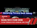 Download Lagu SUASANA DINI HARI DI STASIUN TAWANG SEMARANG MP3