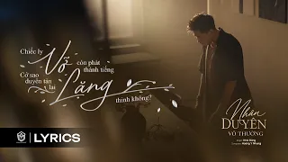 KHẢI ĐĂNG - NHÂN DUYÊN VÔ THƯỜNG (KHÔNG MÊ KHÔNG KHỔ LỤY ...) | LYRICS VIDEO