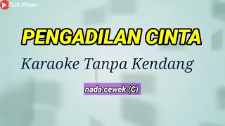 pengadilan cinta karaoke tanpa kendang nada cewek c 